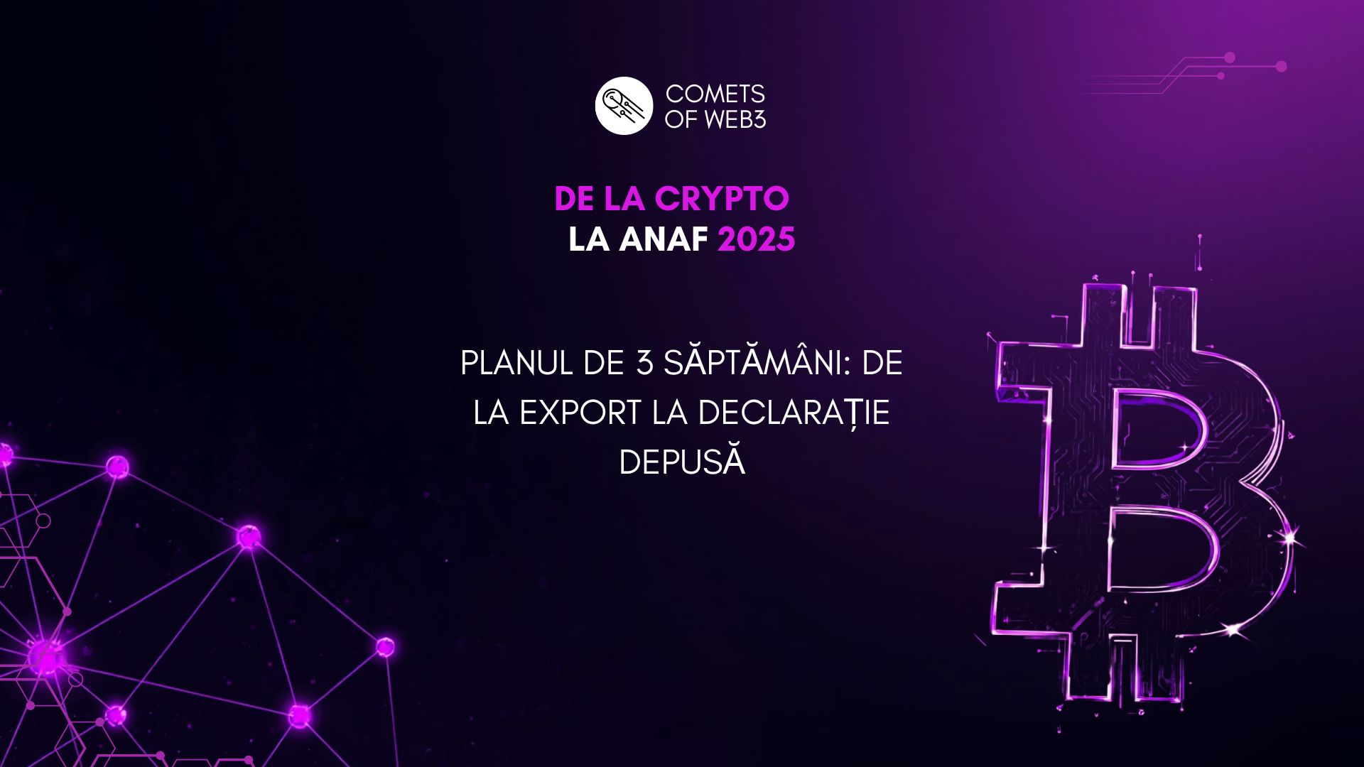 Planul de 3 săptămâni: De la export la declarație depusă